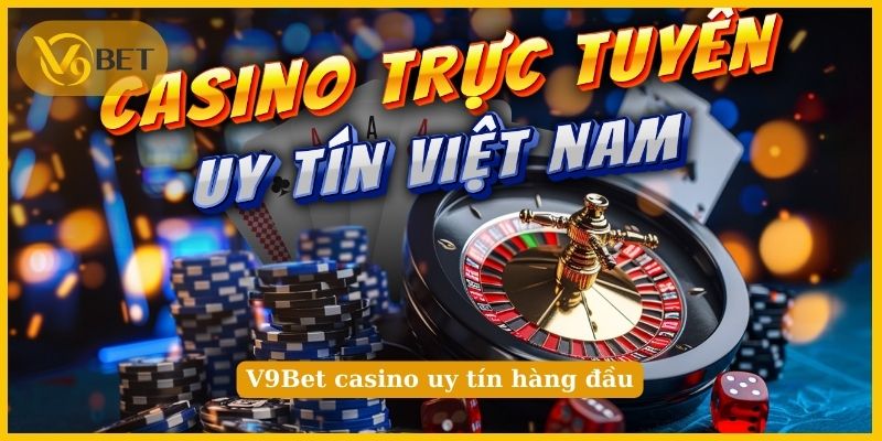 V9Bet casino uy tín hàng đầu